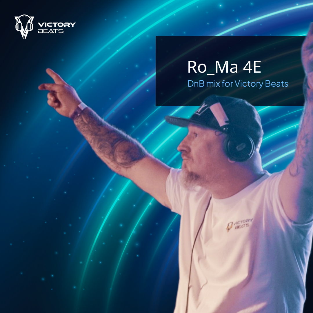 Ro_Ma 4E – DnB mix for Victory Beats
